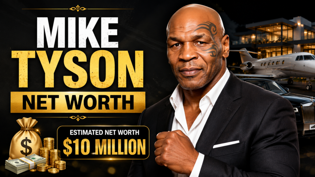 Mike Tyson Net Worth 2026: From $400M Fortune to Bankruptcy and Back