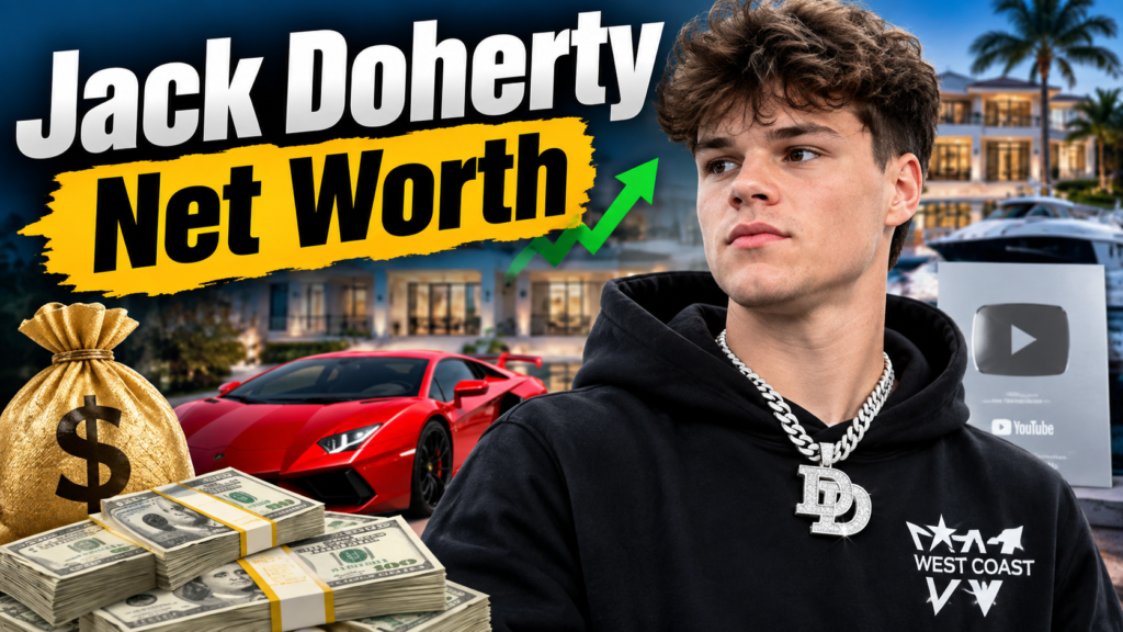 Jack Doherty Net Worth 2026: The Real Numbers Behind the YouTube Prankster’s Fortune